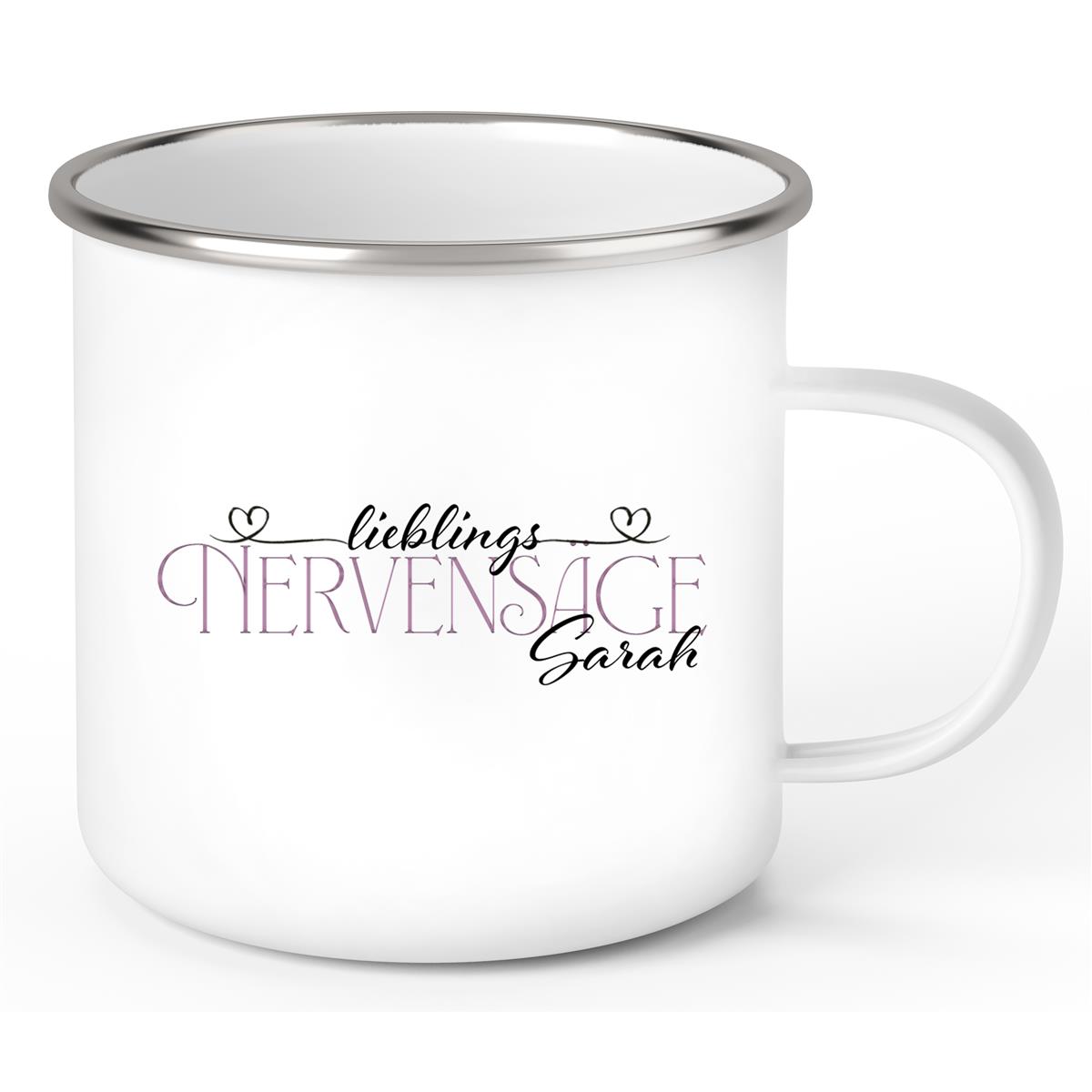Tasse Wunschname Lieblings-Nervensäge 1 Emaille personalisiert