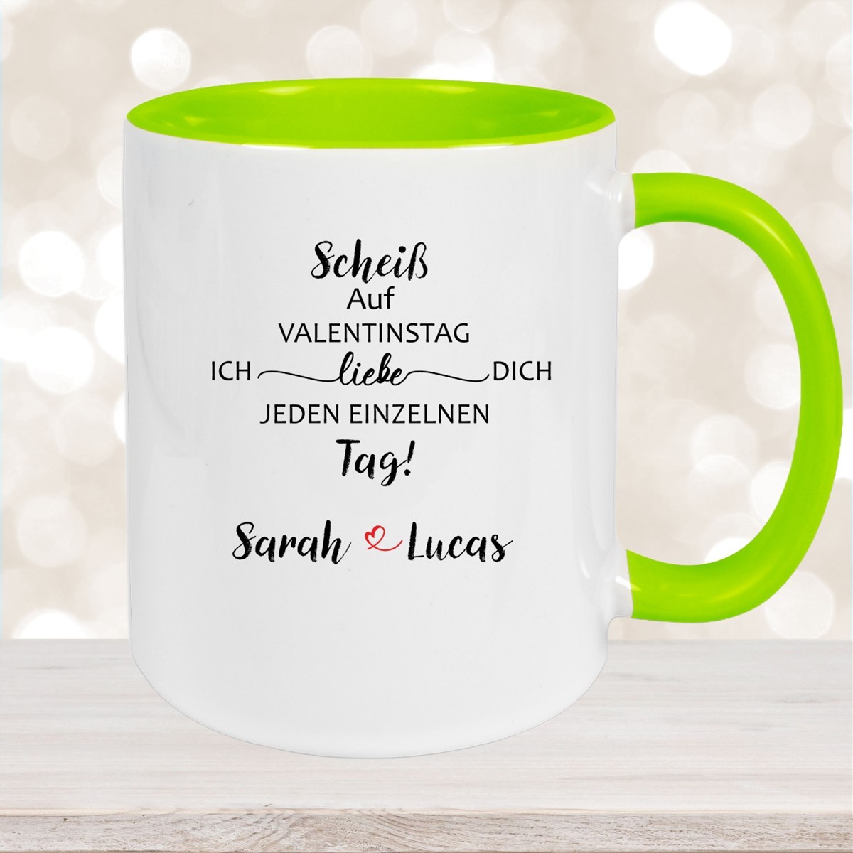 Tasse Spruch Valentinstag #23 Personalisiert Keramik versch. Farben Grün