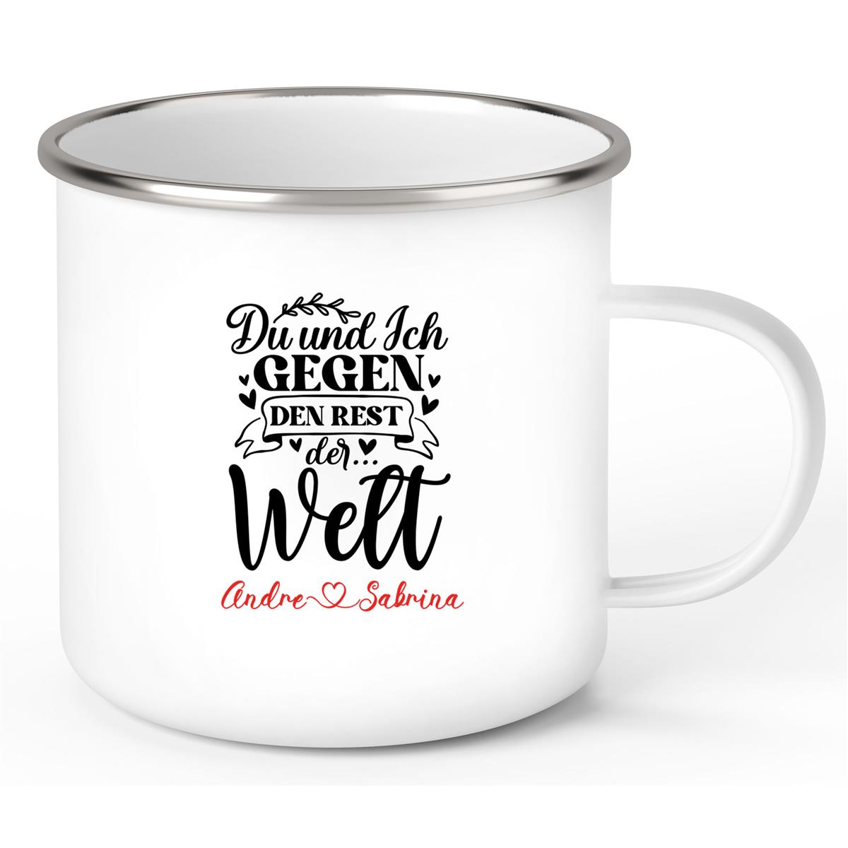 Tasse Liebe - Spruch "Du und Ich, gegen den Rest der Welt" Valentinstag Wunschnamen Emaille personalisiert