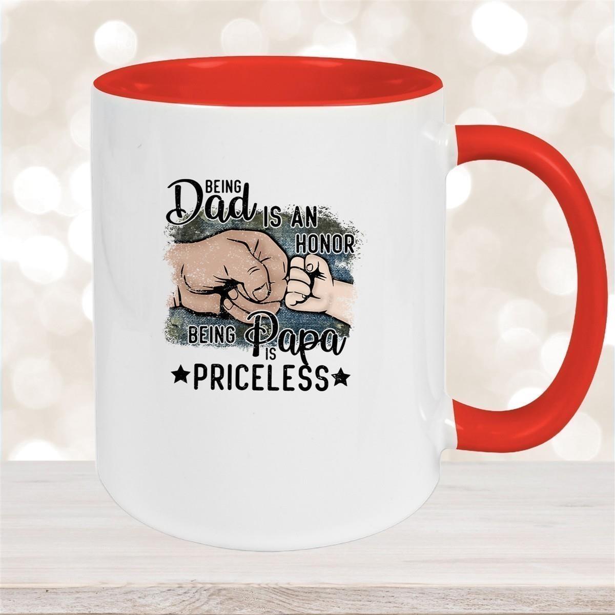 Tasse Vatertag 4 "Being Papa is Priceless" Keramik versch. Farben